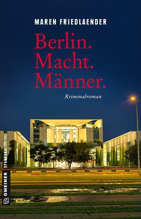 Berlin.Macht.Männer. (eBook, PDF)