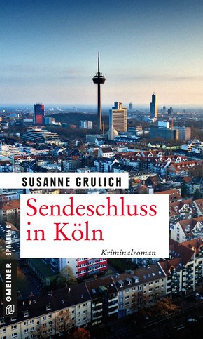 Sendeschluss in Köln (eBook, PDF)