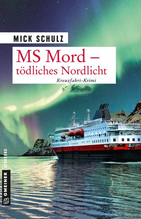 MS Mord - Tödliches Nordlicht (eBook, PDF)
