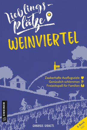 Lieblingsplätze Weinviertel (eBook, ePUB)