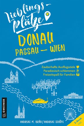 Lieblingsplätze Donau Passau-Wien (eBook, ePUB)