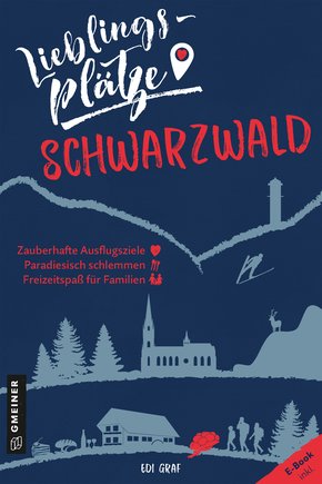 Lieblingsplätze Schwarzwald (eBook, ePUB)