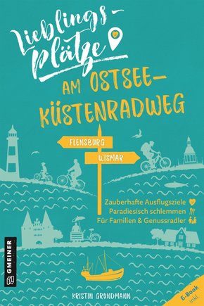 Lieblingsplätze am Ostseeküstenradweg (eBook, ePUB)
