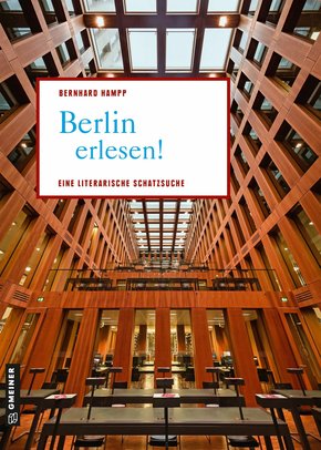 Berlin erlesen! (eBook, ePUB)