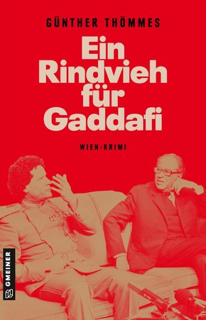 Ein Rindvieh für Gaddafi (eBook, ePUB)