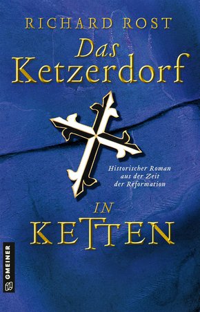 Das Ketzerdorf - In Ketten (eBook, PDF)
