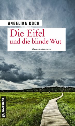 Die Eifel und die blinde Wut (eBook, ePUB)