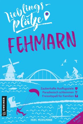 Lieblingsplätze Fehmarn (eBook, ePUB)