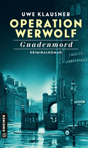 Operation Werwolf - Gnadenmord (eBook, ePUB)