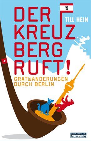 Der Kreuzberg ruft (eBook, ePUB)