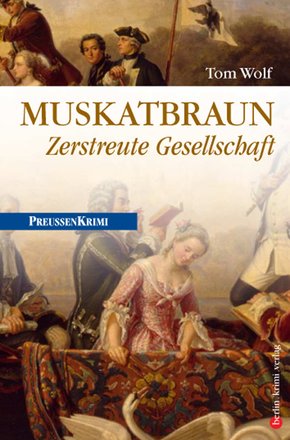 Muskatbraun - Zerstreute Gesellschaft (eBook, ePUB)