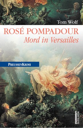 Rosé Pompadour (anno 1755) (eBook, ePUB)