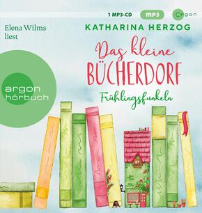 Das kleine Bücherdorf: Frühlingsfunkeln, 1 Audio-CD, 1 MP3