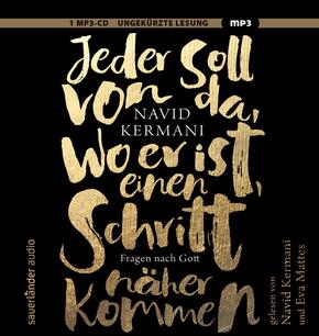 Jeder soll von da, wo er ist, einen Schritt näher kommen, 1 Audio-CD, 1 MP3