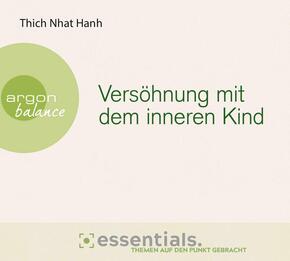 Versöhnung mit dem inneren Kind, 1 Audio-CD