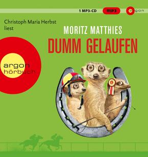 Dumm gelaufen, 1 Audio-CD, 1 MP3