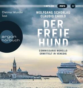 Der freie Hund, 1 Audio-CD, 1 MP3