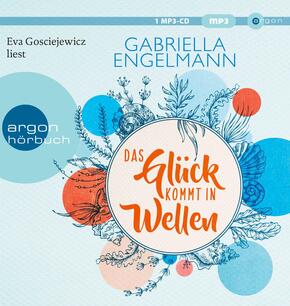 Das Glück kommt in Wellen, 1 Audio-CD, 1 MP3