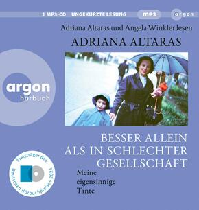 Besser allein als in schlechter Gesellschaft, 1 Audio-CD, 1 MP3