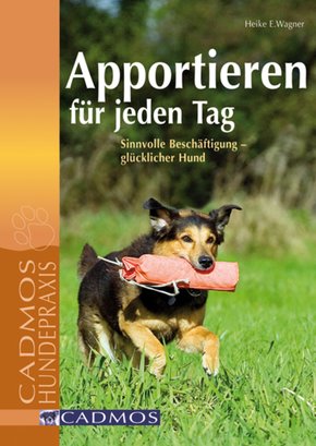 Apportieren für jeden Tag (eBook, ePUB)