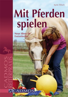Mit Pferden spielen (eBook, ePUB)