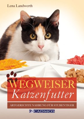 Wegweiser Katzenfutter (eBook, ePUB)