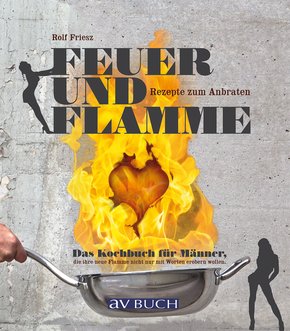 Feuer und Flamme (eBook, ePUB)