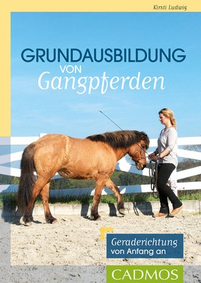 Grundausbildung von Gangpferden (eBook, ePUB)