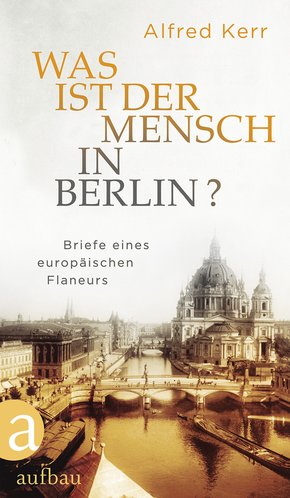 Was ist der Mensch in Berlin? (eBook, ePUB)