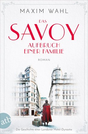 Das Savoy - Aufbruch einer Familie (eBook, ePUB)
