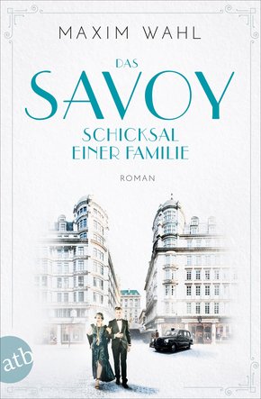 Das Savoy - Schicksal einer Familie (eBook, ePUB)
