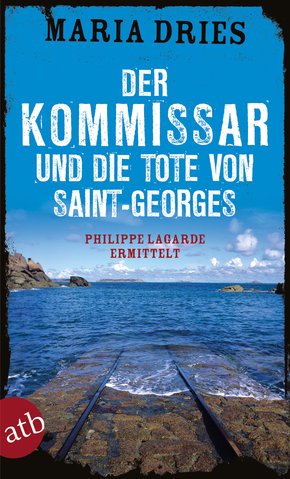 Der Kommissar und die Tote von Saint-Georges (eBook, ePUB)