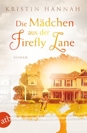 Die Mädchen aus der Firefly Lane (eBook, ePUB)
