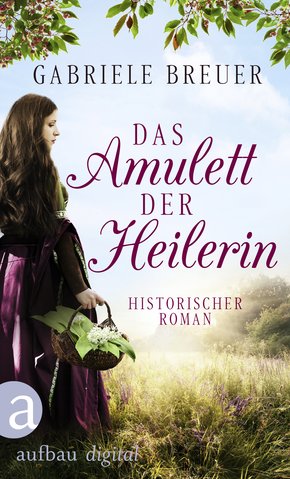 Das Amulett der Heilerin (eBook, ePUB)