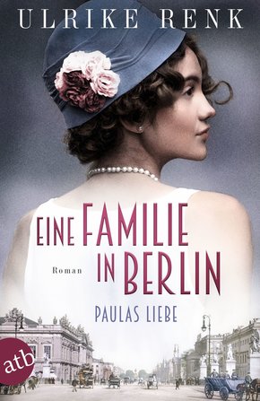 Eine Familie in Berlin - Paulas Liebe (eBook, ePUB)