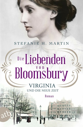 Die Liebenden von Bloomsbury - Virginia und die neue Zeit (eBook, ePUB)