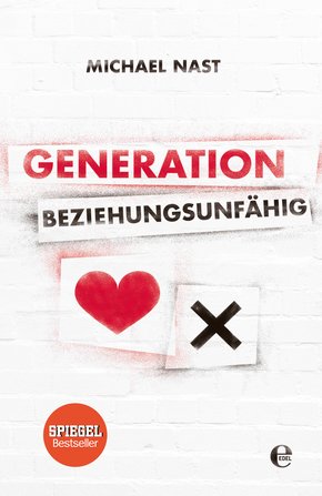 Generation Beziehungsunfähig (eBook, ePUB)