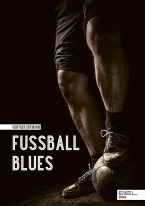 Fußball Blues (eBook, ePUB)