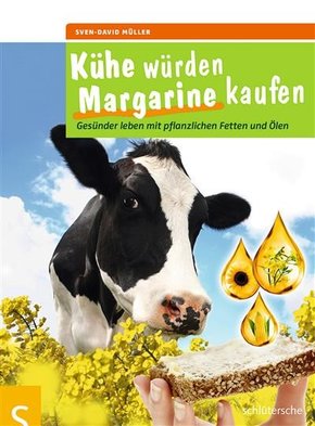 Kühe würden Margarine kaufen (eBook, PDF)
