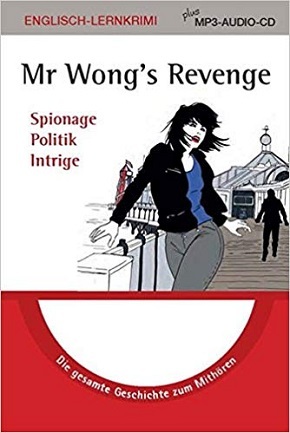 Mr. Wong's Revenge: Lernkrimi plus MP3-Audio-CD