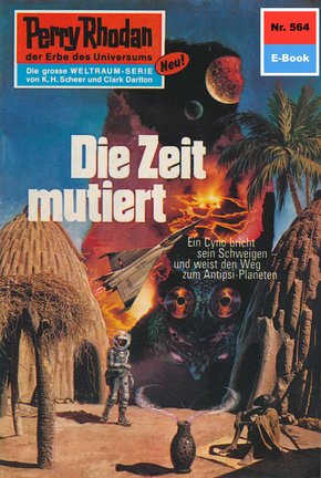 Perry Rhodan 564: Die Zeit mutiert (eBook, ePUB)