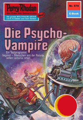 Perry Rhodan 579: Die Psycho-Vampire (eBook, ePUB)