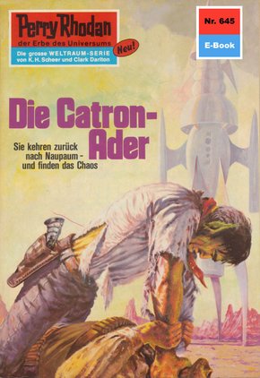 Perry Rhodan 645: Die Catron-Ader (eBook, ePUB)