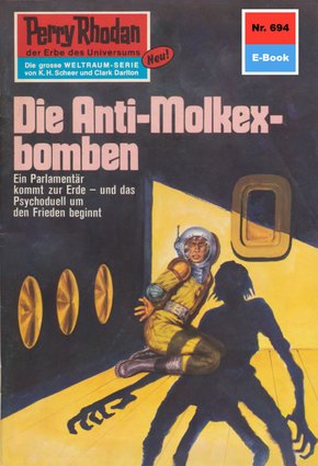 Perry Rhodan 694: Die Anti-Molkexbomben (eBook, ePUB)