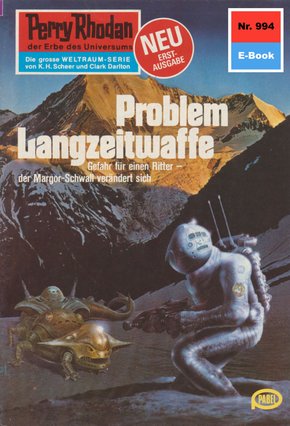 Perry Rhodan 994: Problem Langzeitwaffe (eBook, ePUB)