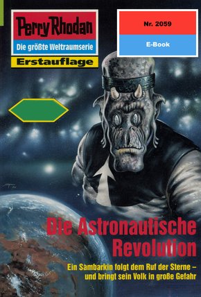 Perry Rhodan 2059: Die Astronautische Revolution (eBook, ePUB)