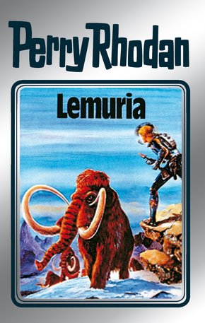 Perry Rhodan 28: Lemuria (Silberband) (eBook, ePUB)