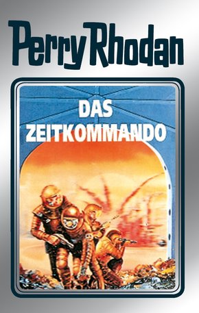 Perry Rhodan 42: Das Zeitkommando (Silberband) (eBook, ePUB)