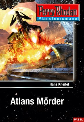 Planetenroman 21: Atlans Mörder (eBook, ePUB)