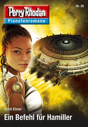 Planetenroman 28: Ein Befehl für Hamiller (eBook, ePUB)